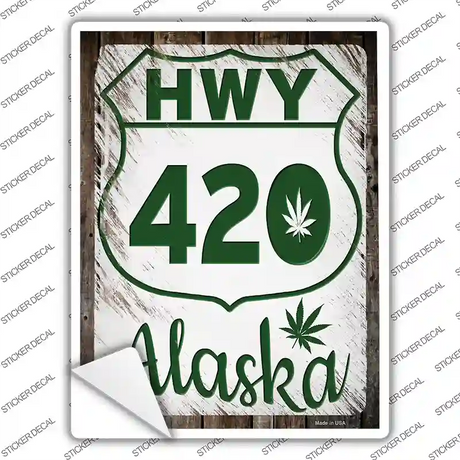 HWY 420 Alaska Novelty Rectangle Sticker Decal Small