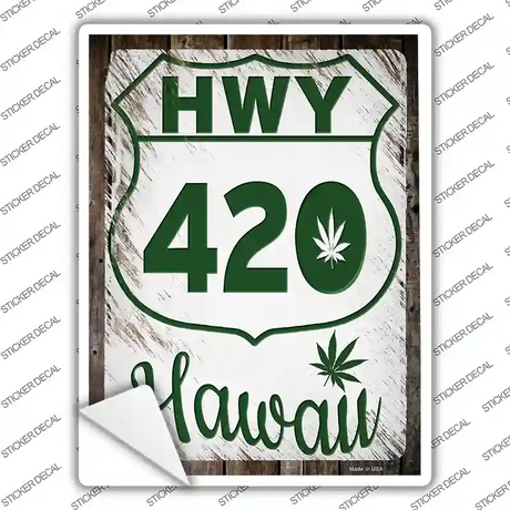 HWY 420 Hawaii Novelty Rectangle Sticker Decal Small