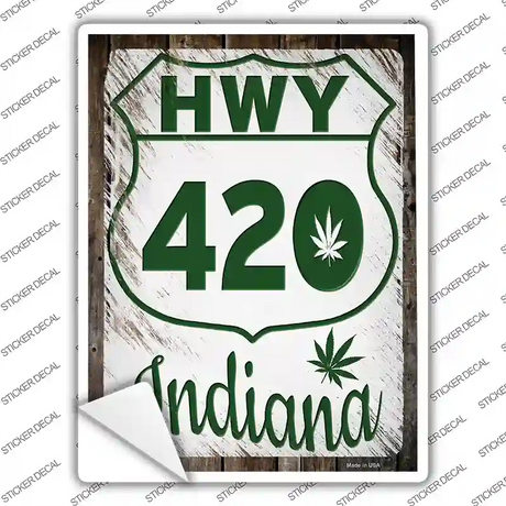 HWY 420 Indiana Novelty Rectangle Sticker Decal Small