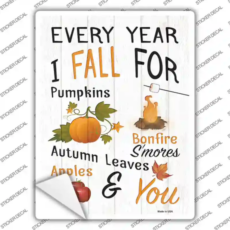Every Year I Fall For Novelty Rectangle Sticker Decal