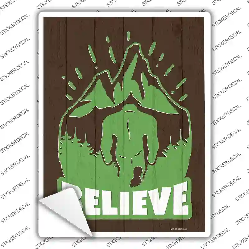 Believe In Bigfoot Novelty Rectangle Sticker Decal Small