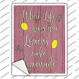 When Life Gives You Lemons Novelty Rectangular Sticker Decal