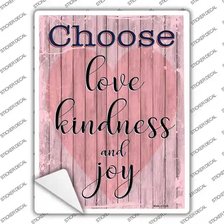 Love Kindness Joy Novelty Rectangular Sticker Decal
