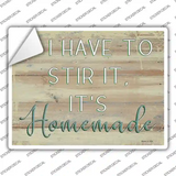 Its Homemade Novelty Rectangular Sticker Decal