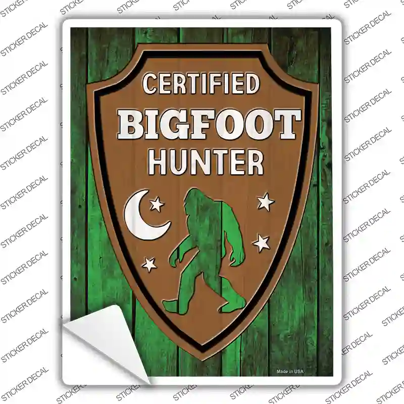 Certified Bigfoot Hunter Novelty Rectangle Sticker Decal Small