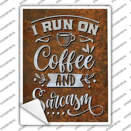 Coffee And Sarcasm Novelty Rectangle Sticker Decal Small