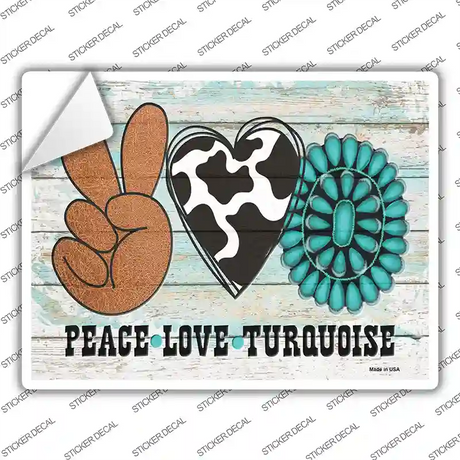 Peace Love Turquoise Novelty Rectangle Sticker Decal