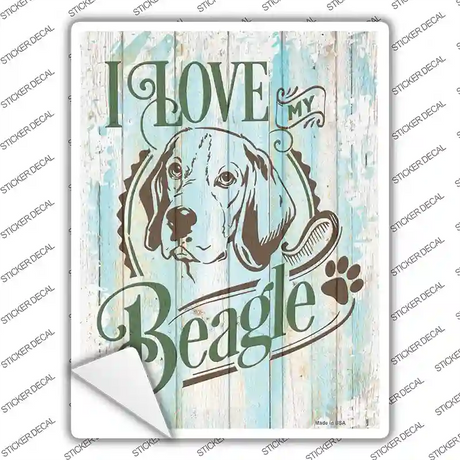 I Love My Beagle Novelty Rectangle Sticker Decal Small