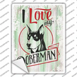 I Love My Doberman Novelty Rectangle Sticker Decal Small