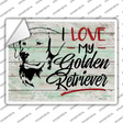 I Love My Golden Retriever Novelty Rectangle Sticker Decal Small