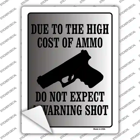 Cost of Ammo Novelty Rectangle Sticker Decal Small