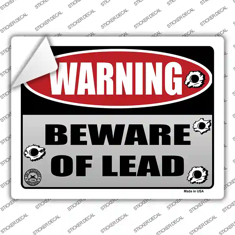 Beware of Lead Novelty Rectangle Sticker Decal Small