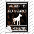 Warning Area Guarded By Dog Novelty Rectangle Sticker Decal Small