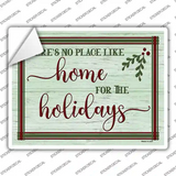 No Place Like Home Holidays Novelty Rectangle Sticker Decal Small