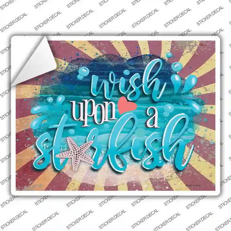 Wish Upon a Starfish Novelty Rectangle Sticker Decal Small