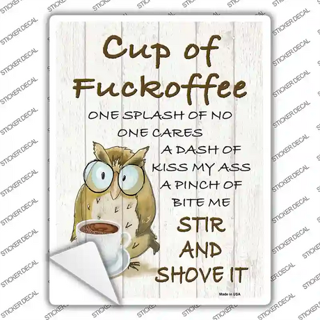 Cup of Fuckoffee Novelty Rectangle Sticker Decal Small