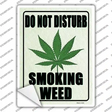 Do Not Disturb Smoking Weed Novelty Rectangle Sticker Decal Small