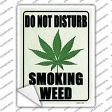 Do Not Disturb Smoking Weed Novelty Rectangle Sticker Decal Small