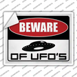 Beware of UFOs Novelty Rectangle Sticker Decal Small