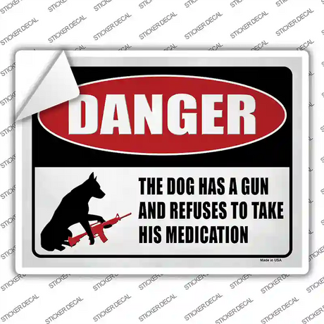 Warning Dog Has A Gun Novelty Rectangle Sticker Decal