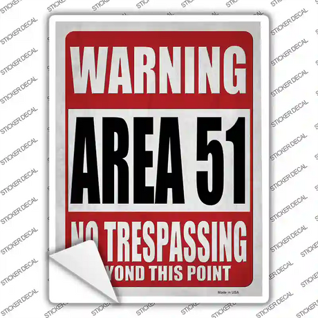 Warning Area 51 Novelty Rectangle Sticker Decal Small