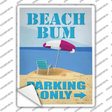 Beach Bum Parking Only Novelty Rectangle Sticker Decal Small