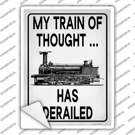 Train Of Thought Derailed Novelty Rectangle Sticker Decal Small