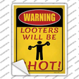 Looters Will Be Shot Novelty Rectangle Sticker Decal Small