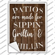 Sippin Grillin Chillin Patios Novelty Rectangle Sticker Decal Small