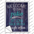 Sit Long Talk Much Laugh Often Novelty Rectangle Sticker Decal