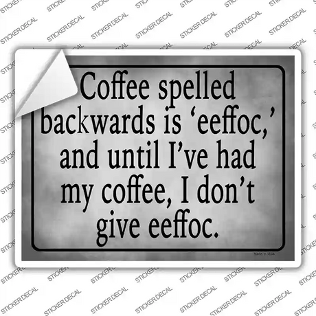 Coffee Before Eeffoc Novelty Rectangle Sticker Decal Small