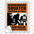 Neighborhood Squatch Program Novelty Rectangle Sticker Decal Small