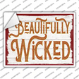 Beautifully Wicked Novelty Rectangle Sticker Decal Small