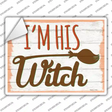 Im His Witch Broom Novelty Rectangle Sticker Decal Small