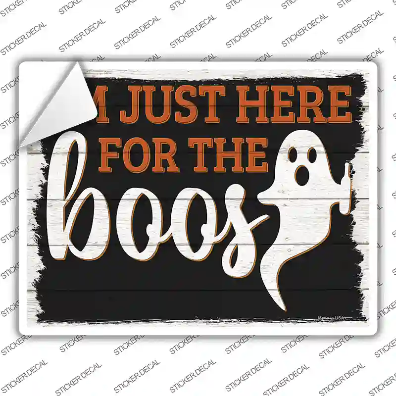Im Here for the Boos Ghost Novelty Rectangle Sticker Decal