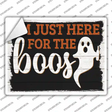 Im Here for the Boos Ghost Novelty Rectangle Sticker Decal Small