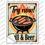 Try Now Grill and Beer Novelty Rectangle Sticker Decal P-4453s