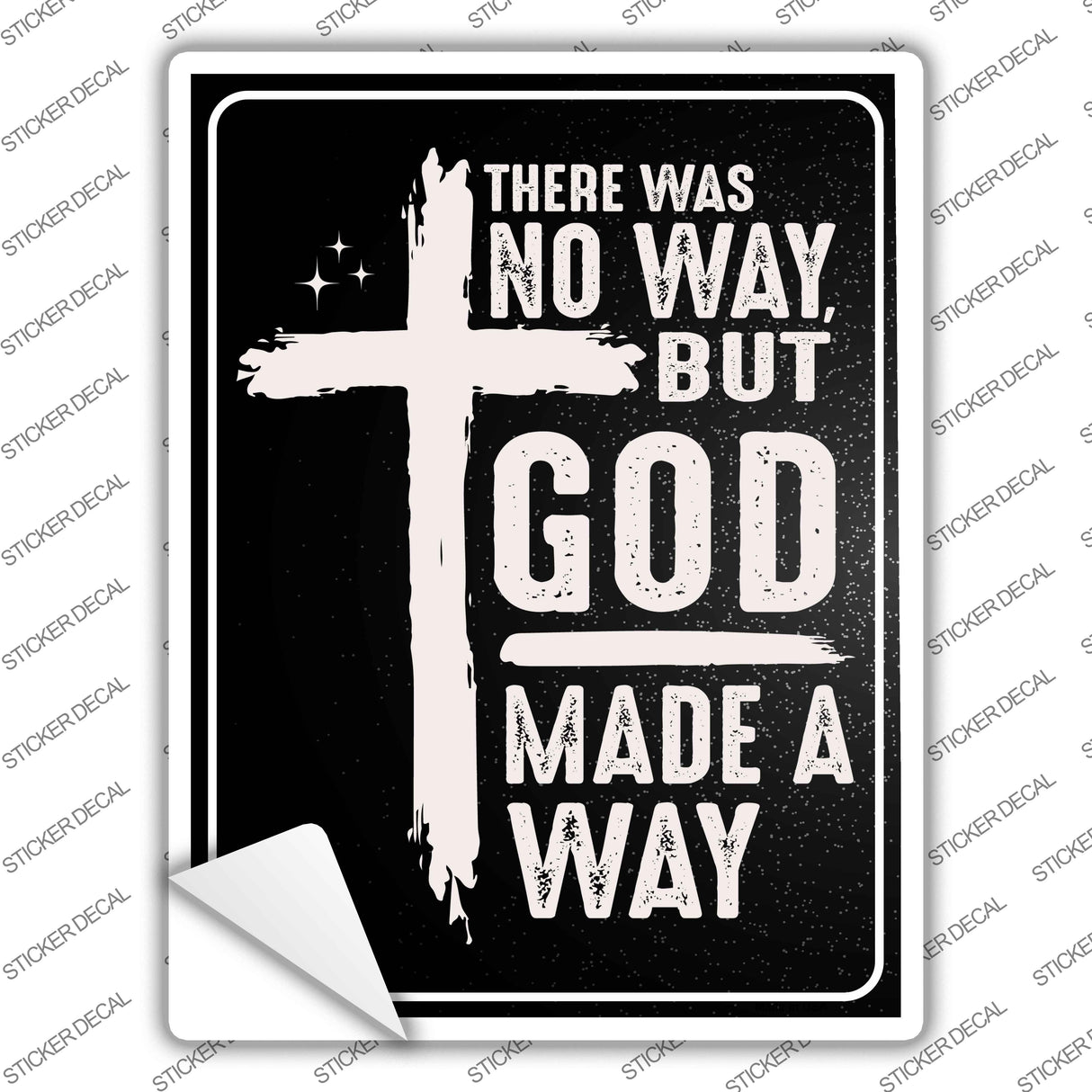 God Made A Way Novelty Rectangle Sticker Decal P-4469s