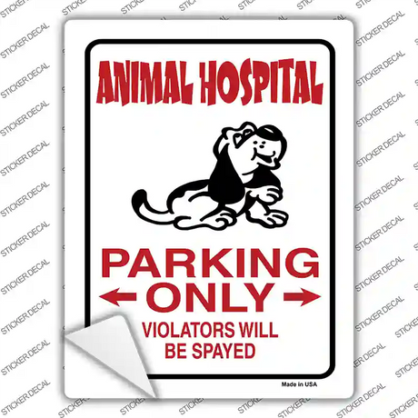 Animal Hospital Parking Novelty Rectangle Sticker Decal Small