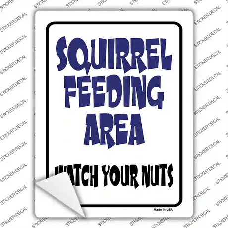 Squirrel Feeding Area Novelty Rectangle Sticker Decal Small