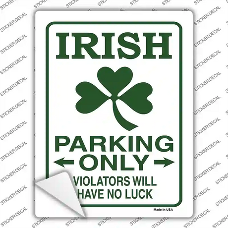 Irish Only Novelty Rectangle Sticker Decal