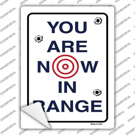 You Are Now In Range Novelty Rectangle Sticker Decal Small