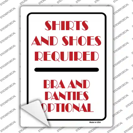 Shirt and Shoes Required Novelty Rectangle Sticker Decal