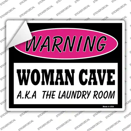 Woman Cave AKA Laundry Room Novelty Rectangle Sticker Decal Small