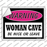 Woman Cave Be Nice Or Leave Novelty Rectangle Sticker Decal Small