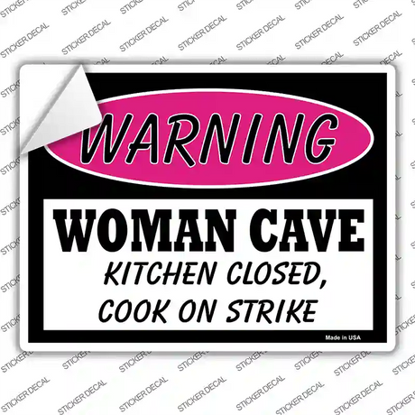 Woman Cave Kitchen Closed Cook On Strike Novelty Rectangle Sticker Decal Small