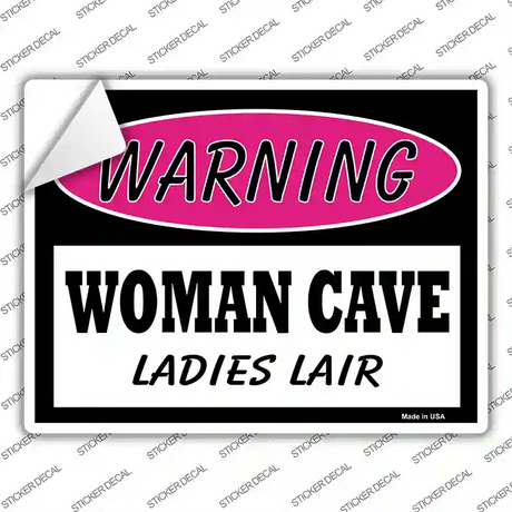 Woman Cave Ladies Lair Novelty Rectangle Sticker Decal Small