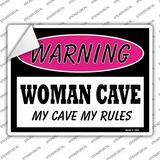 Woman Cave My Cave My Rules Novelty Rectangle Sticker Decal