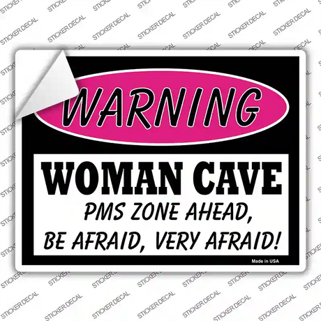 Woman Cave PMS Zone Ahead Novelty Rectangle Sticker Decal Small