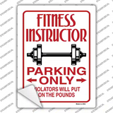 Fitness Instructor Parking Put On Pounds Novelty Rectangular Sticker Decal